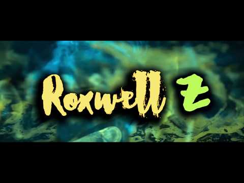 Roxwell Z - Roxwell [Official Music Video]