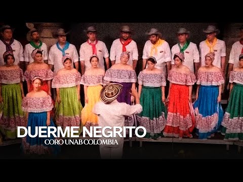 Coro UNAB Colombia - Duerme Negrito (Arr. Solé, b. -)