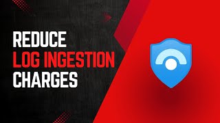 Reduce Log Ingestion Charges