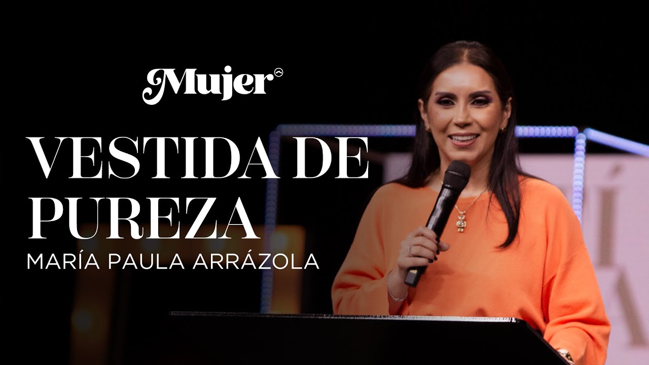 Vestida de pureza | Pastora María Paula Arrázola | #Mujer