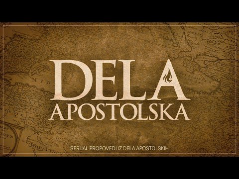 1. UVOD U DELA APOSTOLSKA (Dela 1:1) - Stefan Ralević