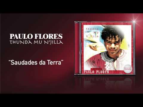 Paulo Flores - Saudades da Terra (Official Audio) (2001)