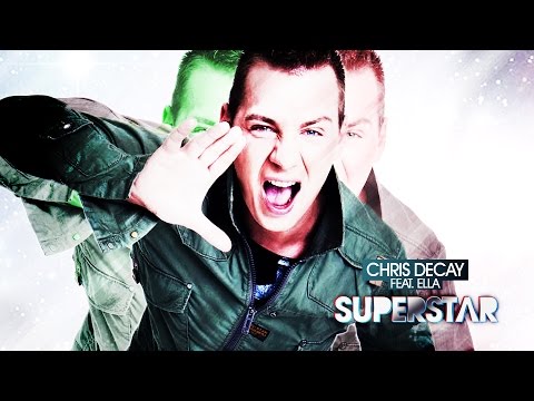 Chris Decay feat. DJ Ella - Superstar (Original Club Mix)