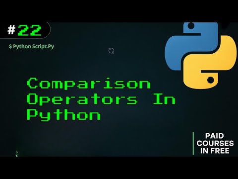 22 Comparison Operators In Python