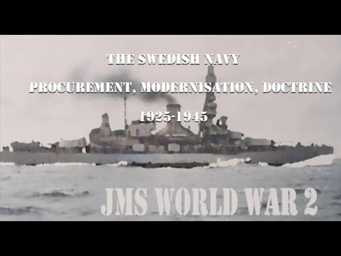 Sweden in world war 2: The Navy - procurement, modernization and doctrine 1925-1945.
