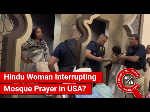 FACT CHECK: Viral Video Shows Hindu Woman Interrupting Mosque Prayer in the USA?