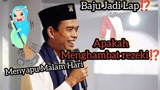 Download lagu Menyapu Malam⁉️Baju dijadikan lap⁉️ apakah menghambat Rezeki❓❓  Ustadz abdul somad mp3