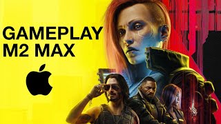 Cyberpunk 2077 on a M2 Max MacBook Pro