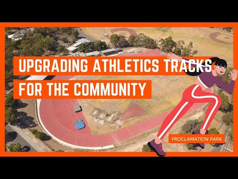 Athletics tracks and field facility upgrade at Proclamation Park