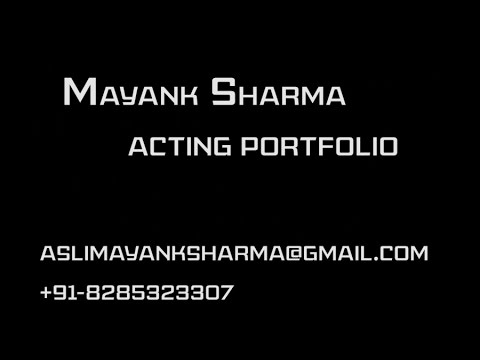 Mayank Sharma Auditions