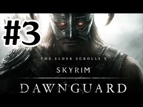 The Elder Scrolls V: Skyrim Dawnguard DLC Walkthrough - Part 3 Vampire Lord Gameplay