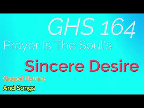 Thumbnail for Prayer Is The Soul's Sincere Desire video