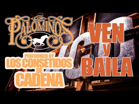 Ven Y Baila (Palominos) Los Concentidos De Cadena
