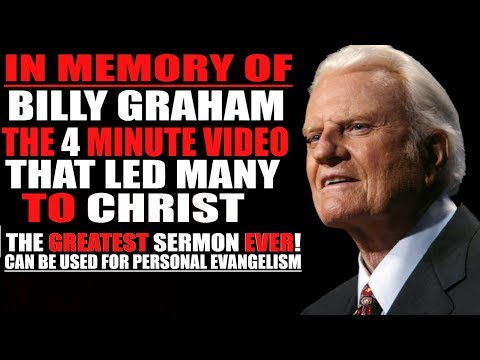 Billy Graham Greatest Sermon Ever Preached in 4 minutes (Best of Billy Graham Tribute Sermons)