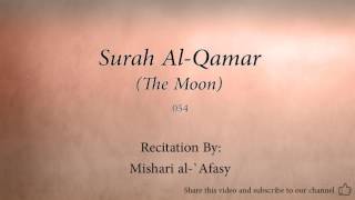 Download lagu Surah Al Qamar The Moon   054   Mishari al Afasy   Quran Audio mp3