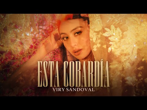 Viry Sandoval - Esta Cobardía (Video Oficial)