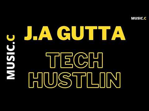 J.A. Gutta - Tech Hustlin (NFTs)