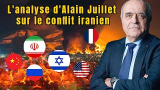Alain Juillet's analysis of the Iranian conflict!