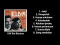 Full Album Janji Ellya Khadam Ahmad Basahil OM Ria Bluntas