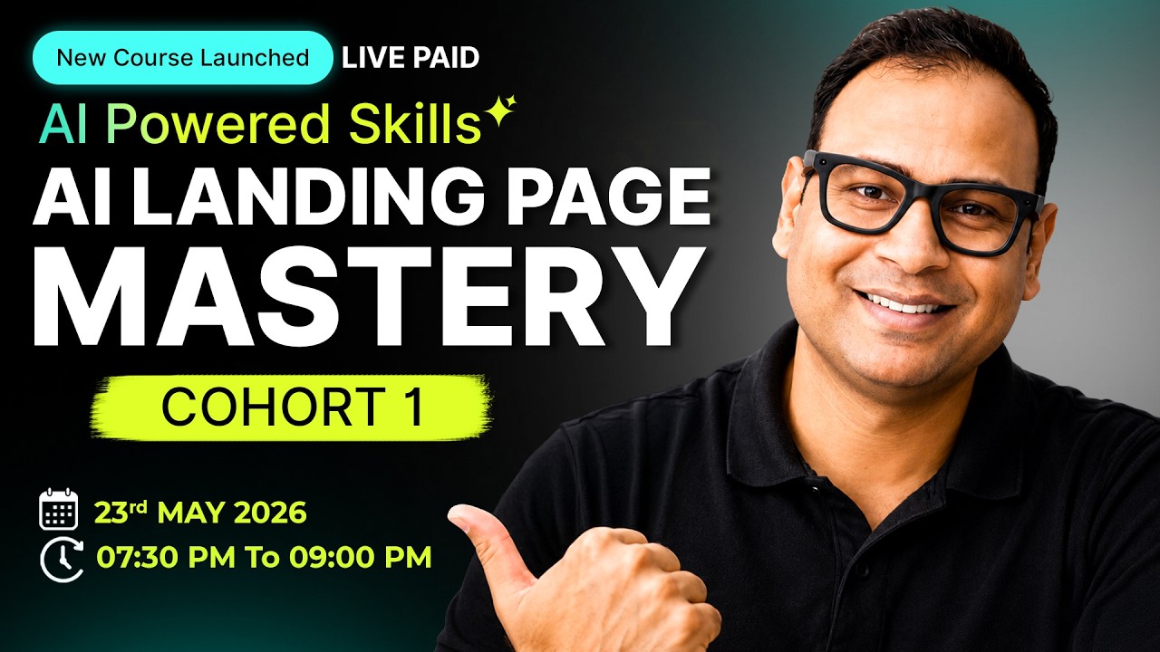 Landing Page Mastery using AI - New Course starting from 23rd May