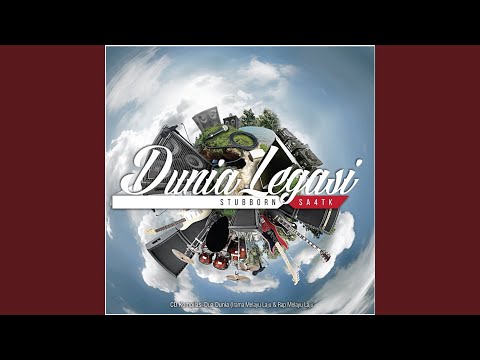 Dunia Legasi (feat. SA4TK)