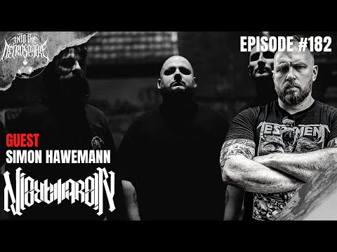 NIGHTMARER - Simon Hawemann | Into The Necrosphere Podcast #182