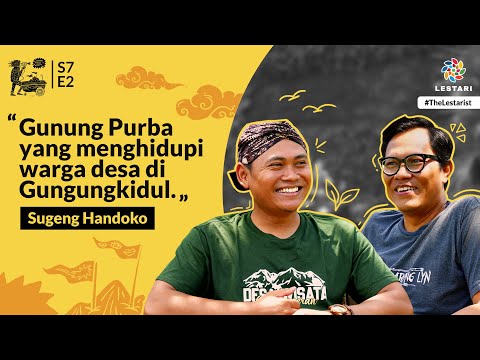 [BEGINU S7E2]: Sugeng Handoko, Gunung Purba Nglanggeran, dan Desa Wisata yang Lestari