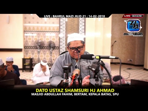 [LIVE][140218]BAHRUL MAZI JILID 21 - USTAZ SHAMSURI HJ AHMAD