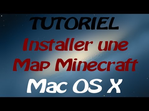 comment installer une map minecraft sur mac os x