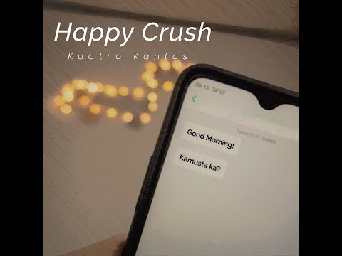 Kuatro Kantos - Happy Crush (Official Lyric Video)