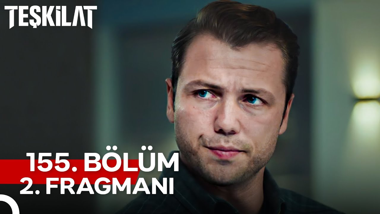 Teşkilat 155. Bölüm 2. Fragmanı | “Bütün Bunları Cevaplayabilecek Sadece İki Kişi Var!"