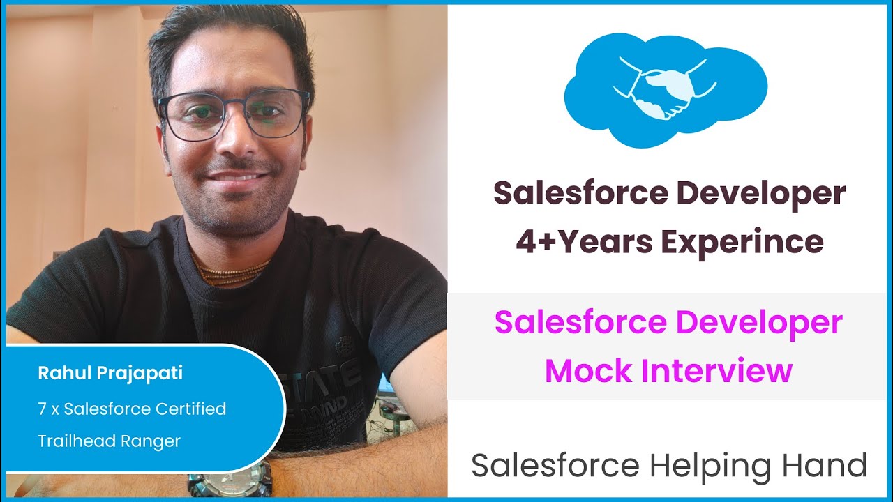 Salesforce Developer #4+ Mock Interview