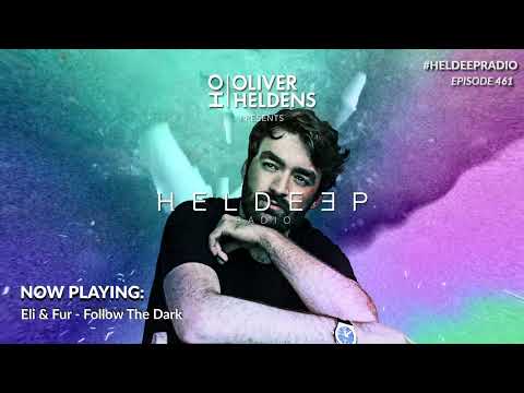 Oliver Heldens - Heldeep Radio #461