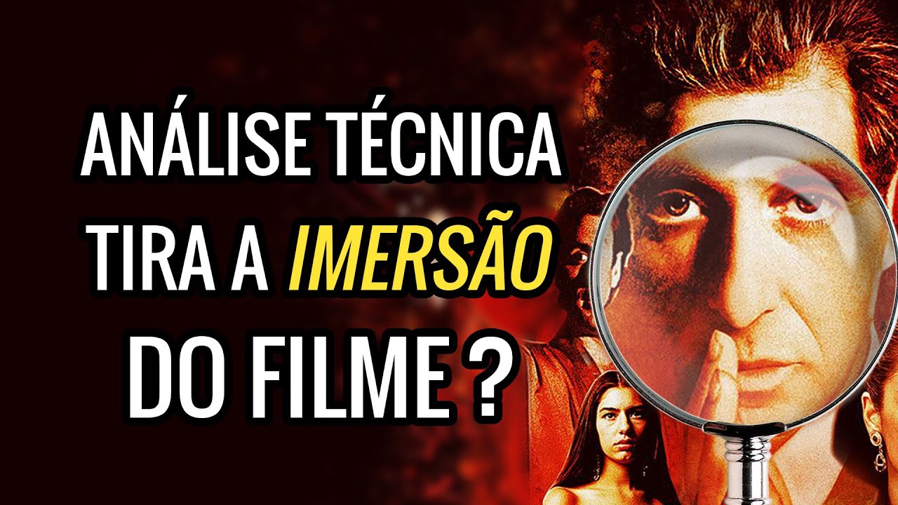 Analisar Técnica Cinematográfica Tira Nossa Imersão do Filme? | PERGUNTAS E RESPOSTAS
