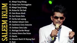 Download lagu Full Album Saleem Iklim Malaysia - Lagu Malaysia Lama Populer mp3