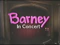 Barney Barney In Concert Custom Theme Family Marathon Version
