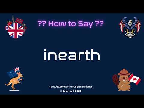 🌍🗣️ How to Pronounce inearth? (CORRECTLY) | Pronunciation Planet