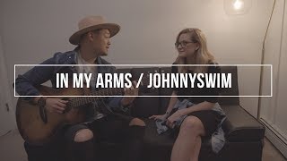 In My Arms by Johnnyswim / YOUNG NATIVES