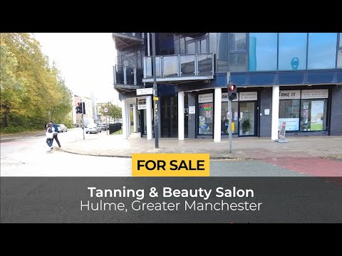 Tanning & Beauty Salon For Sale Hulme Greater Manchester