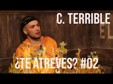 C. Terrible - Celedonio - #02 ¿Te atreves?