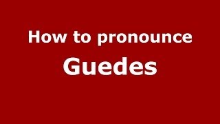 How to pronounce Guedes