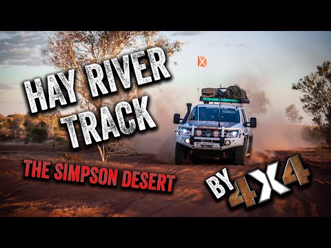 The Hay River Track - Simspon Desert by 4x4