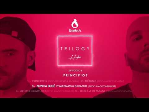 Nunca dude (con Madnass y Dj Kaohs)