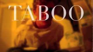 Vince Kidd - Taboo (UNOFFICIAL MUSIC VIDEO)