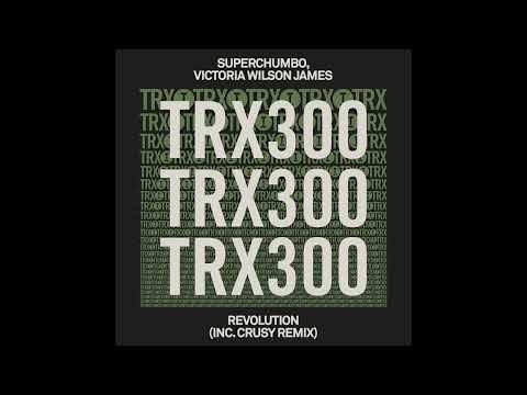 Superchumbo & Victoria Wilson James - Revolution (Crusy Extended Mix) (TECH HOUSE)