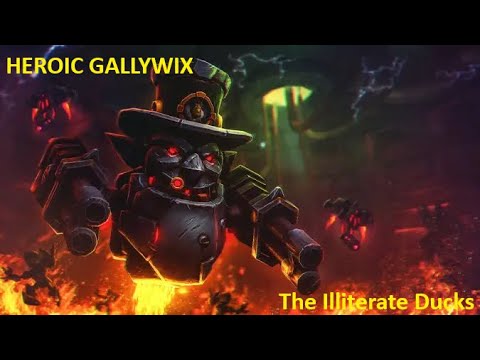 FIRST HEROIC GALLYWIX KILL (The Illiterate Ducks - Tichondrius) 04/08/25