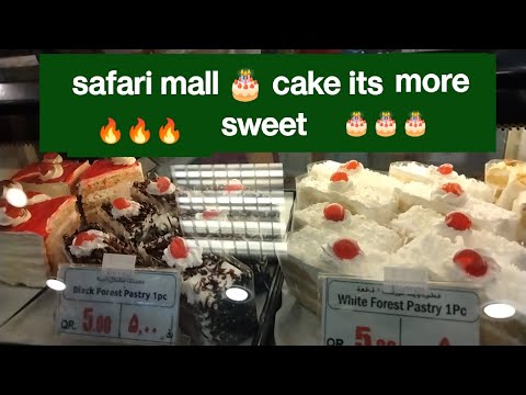 cake coner more items of cake and sweet and pestry area Qatar safari mall