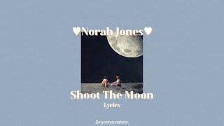 [THAISUB]/[LYRICS] Norah Jones - Shoot The Moon
