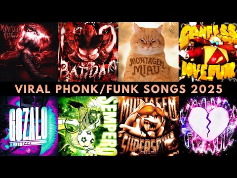 VIRAL PHONK/FUNK SONGS PLAYLIST 🎵 2025
