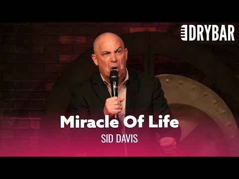 The Miracle Of Life. Sid Davis